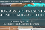 Author Assists presents ALE (Academic Language Editing) powered by Artificial Intelligence and…