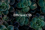 Writing efficient and manageable CSS by keeping it modular