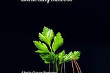 Green Thumbs Up: A Beginner’s Guide to Gardening Success