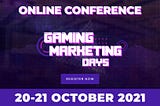 Gaming Marketing Days will be happening on the 20–21 of October!