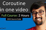 Master Coroutine in 2 Hours: Free Course
