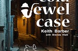 A Cold Jewel Case: A Story By Me