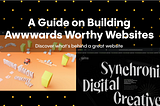 A Guide on Building Awwwards Worthy Websites