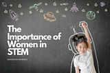 Barinder Sandhu on the Importance of Women in STEM