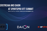 Erstream and Daion at SportsPro OTT Summit