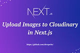 Upload Images to Cloudinary in Next.js (Using App Router)