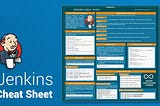 Jenkins Cheat Sheet — Know The Top Best Practices of Jenkins