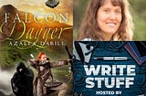 On this Episode of Write Stuff — Falcon Dagger with Azalea Dabill