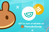 Trade GVT on PancakeSwap!