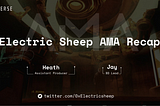 Electric Sheep AMA on Lore and Whitelist Recap (พร้อมแปลไทย)