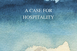 Cover of the book “A Case For Hospitality” by Chyina Powell