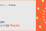 Stacks: Taking Bitcoin vision to the next level