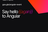 November 6th, 2023 event watch on https://goo.gle/angular-event