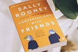 A Look on Sally Rooney’s Conversations with Friends