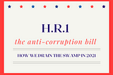 The Anti-Corruption Bill (H.R.1): How We Drain the Swamp in 2021