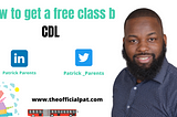 How to get a free class B CDL