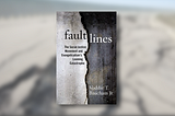 Voddie Baucham’s Faulty Fault Lines