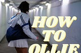 How to Ollie