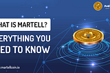 What is Martell? Everything you need to know