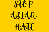 My Asian American Story: The Good, The Bad, & Moving Forward