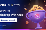 March Zealy Campaign: Epiko Airdrop Winners Announcement