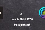 How to stake $DYM token