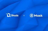 Mask Network partners with Dtools, with more in-depth cooperation deployment in the future