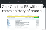 Git — How to create a PR with no history of commits