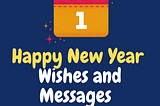 350+ New Year Wishes and Messages for 2021 — Best Good Wishes