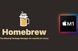 Installing Homebrew on Mac M1