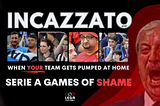 Incazzato Nero: Serie A Shame