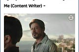 A funny meme on content writers