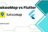Mastering Location-Based Apps: A Comprehensive Guide to KakaoMap Integration in Flutter