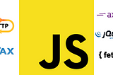 HTTP Requests with JAVASCRIPT Methods