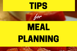 How To Create A Weekly Meal Plan