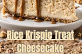 "Indulge in the playful twist of Rice Krispie Treat Cheesecake!
