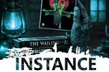 Instance Book Two : Day Sixteen: “Santa Sangre”