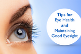 Effective method to Keep Your Eyes Healthy