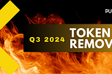 Q3 2024 Token Removal Report