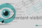 CSS “content-visibility:” yükleme performası