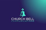 Church Bell Communications Launch