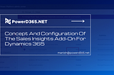 Concept And Configuration Of The Sales Insights Add-On For Dynamics 365