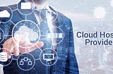 6 Things Accounting Firms Should Know About Cloud Hosting Providers
