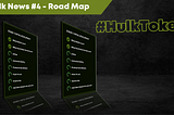 Roadmap of hulk token