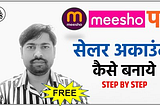 Meesho seller account create