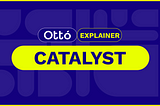 Ottó Explainer: Catalyst mint, Stake & Rewards