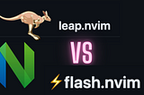 Which is Better Flash.nvim OR Leap.nvim?