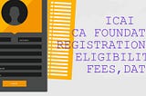 CA foundation registration