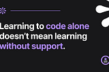 The Silent Struggle of Learning to Code Alone (and How Scrimba Helped Me Break It)