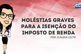 Doenças Graves para Isenção do Imposto de Renda